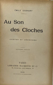Au son des cloches - contes et légendes - 2e édition. Gebhart Émile