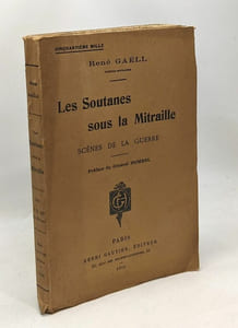 Les Soutanes sous la mitraille - Scènes de la guerre