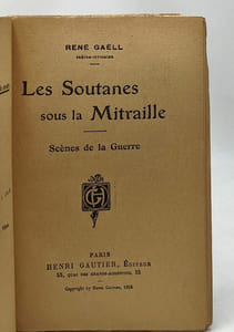 Les Soutanes sous la mitraille - Scènes de la guerre