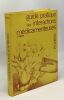 Guide pratique des interactions médicamenteuses. Dorosz Philippe
