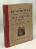 Les romanciers du XIXe siècle - extraits. M. Teillard-Chambon