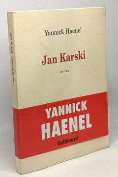 Jan Karski - Prix Interallié 2009. Yannick Haenel Marie Giudicelli