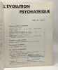 L'évolution psychiatrique - Année 1978 - TOME XLIII fascicule I --- Janvier - Mars --- écologie humaine et psychiatrie psychiatrie et science-fiction ...