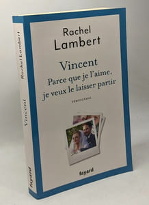 Vincent : Parce que je l'aime je veux le laisser partir