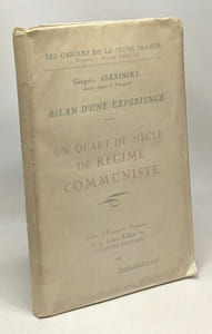 Un quart de siècle de régime communiste - bilan d'une expérience