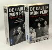 De Gaulle mon père (tome 1 + 2 ). Philippe de Gaulle  Michel Tauriac