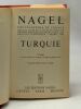Nagel Turquie - encyclopédie de voyage - 832 pages 6 cartes et plans en couleurs 52 pages de plans en noir 5e édition revue et corrigée. Collectif