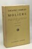 Théâtre complet de Molière - TOME DEUXIEME - texte établi préface chronologie biblio notices notes variantes et lexique par Robert Jouanny. Molière