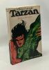Tarzan - le retour de Tarzan. Burroughs Edgar Rice