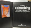 Airbrushing - de complete handleiding voor materialen en technieken. Martin Judy