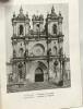 A arte em Portugal - n°4 - O mosteiro de Alcobaça - notas historicas a igreja os tumumlos o mosteiro. J. Vieira Natividade