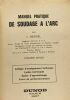 Manuel pratique de soudage à l'arc - 5e édition. Mendel L