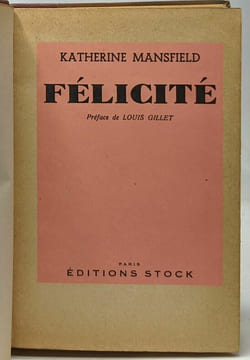 Félicité - préface de Louis Gillet. Mansfield Katherine