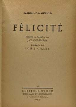 Félicité - préface de Louis Gillet. Mansfield Katherine