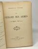 La veillée des armes / le depart : aout 1914 - 7e édition. Tinayre Marcelle