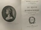 Le règne de Robespierre - mémoires et souvenirs. Maria-Hélène Williams