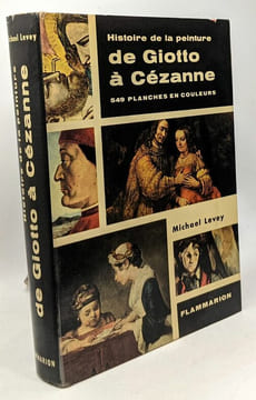 Histoire de la peinture de Giotto à Cézanne. Levey Michael