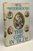 The Girl in Blue. Wodehouse P. G