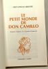 Le petit monde de Don Camillo. Desssins de l'auteur. Guareschi Giovanni