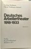Deutschese Arveitertheater 1918-1933 - BAND 1 + BAND 2. Hoffmann Ludwig Hofmann-Ostwald Daniel