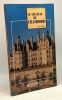 Le Château de Chambord - la mémoire des lieux. Anne Denis