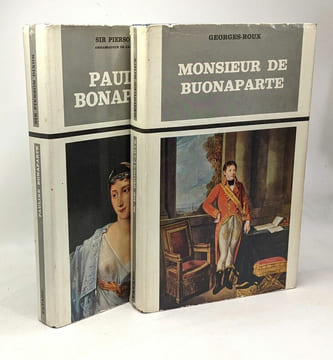 Pauline Bonaparte + Monsieur de Buonaparte - collection toute l'Histoire. Sir Pierson Dixon Georges-Roux