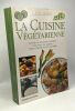 Le grand livre de la cuisine végétarienne. Landra I.  Landra M