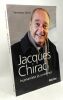 Jacques Chirac : Humaniste et universel. Véronique Dorey