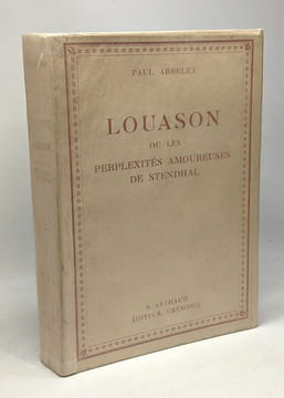 Louason ou les perplexités amoureuses de Stendhal - ex. numéroté 119/710. Arbelet Paul