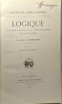 Logique - logique formelle critériologie méthodologie --- nouvelle édition - cours de philosophie