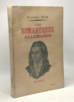 Les romantiques allemands. Huch Ricarda