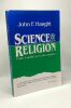 Science and Religion: From Conflict to Conversation. Haught John F