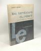 Les tambours du néant - essai sur le problème existentiel dans le roman américain. Gérard Albert