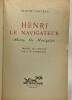 Henri le navigateur (Henry the Navigator) traduit par B. de St Marceaux. Sanceau Elaine