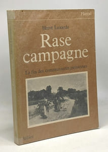 Rase campagne: Fin des communautés paysannes 1830-1914