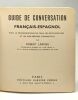 Guide de conversation français-espagnol - avec la prononciation de tous les mots employés et un aide-mémoire grammatical. Robert Larrieu