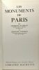 Les monuments de Paris - avec hommage de l'auteur. Huisman Georges Poisson Georges