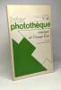 Inter phototh&egrave;que N&deg;41 - d&eacute;cembre 1981 - Analyse de l'image fixe -- r&eacute;flexions et guide bibliographique. Collectif