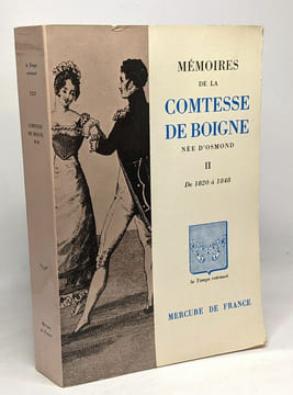 Mémoires de la comtesse de Boigne née d'Osmond - TOME II - de 1820 à 1848. Comtesse De Boigne
