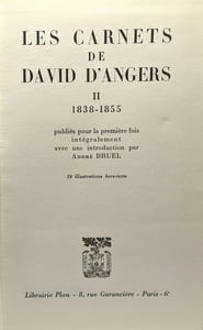 Les carnets de David D'angers - TOME II 1838 - 1855 --- Publiés pour la première fois intégralement avec une introduction par André Bruel