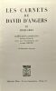 Les carnets de David D'angers - TOME II 1838 - 1855 --- Publiés pour la première fois intégralement avec une introduction par André Bruel. David ...