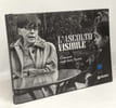 L'ascolto visibile. Crescere negli Anni Trenta. Ediz. italiana e inglese. Bradburne J. M.  Fantoni L