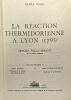 La réaction thermidorienne à Lyon (1795) --- préface d'Edouard Herriot. Fuoc Renée