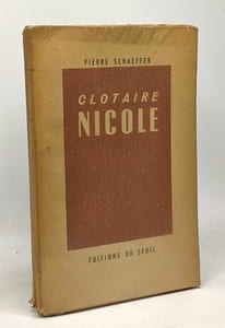 Clotaire Nicole - édition définitive