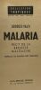 Malaria - récit de la brousse malgache - coll. tropiques. Vally Georges