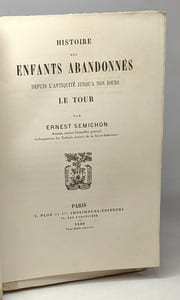 Histoire des enfants abandonnés depuis l'antiquité jusqu'à nos jours: Le Tour