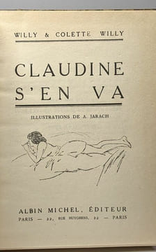 Claudine s'en va - illustrations de A. Jarach. Willy Colette
