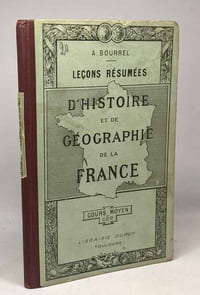 Leçons résumées d'histoire et géographie de la France - Cours moyen (47 leçons)