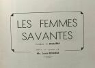 Les femmes savantes - réprésentation du 31/01/58 (avec autographes des acteurs). Molière Louis Seigner (mise En Scène)