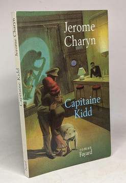 Capitaine Kidd. Charyn Jérôme